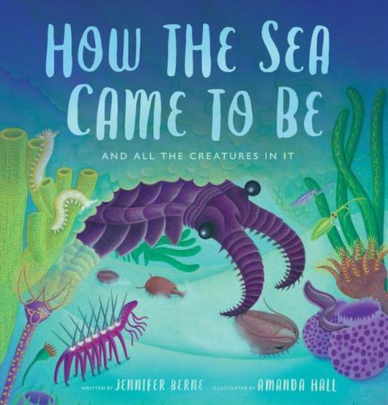 How The Sea Came To Be : And All The Creatures In It/Product Detail/Kids Educational
