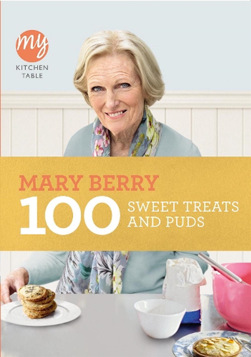 My Kitchen Table: 100 Sweet Treats And Puds/Product Detail/Recipes, Food & Drink