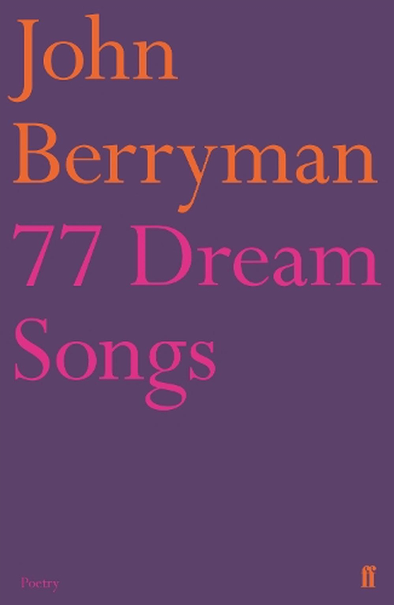77 Dream Songs/Product Detail/Poetry