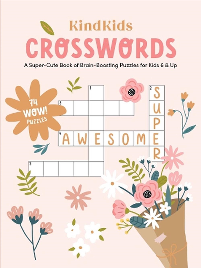 Kindkids Crosswords : A Super-Cute Book Of Brain-Boosting Puzzles For Kids 6 & Up/Product Detail/Arts & Entertainment