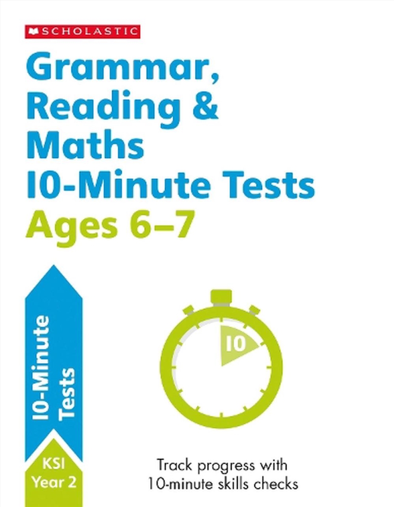 Grammar, Reading & Maths 10-Minute Tests Ages 6-7/Product Detail/Childrens