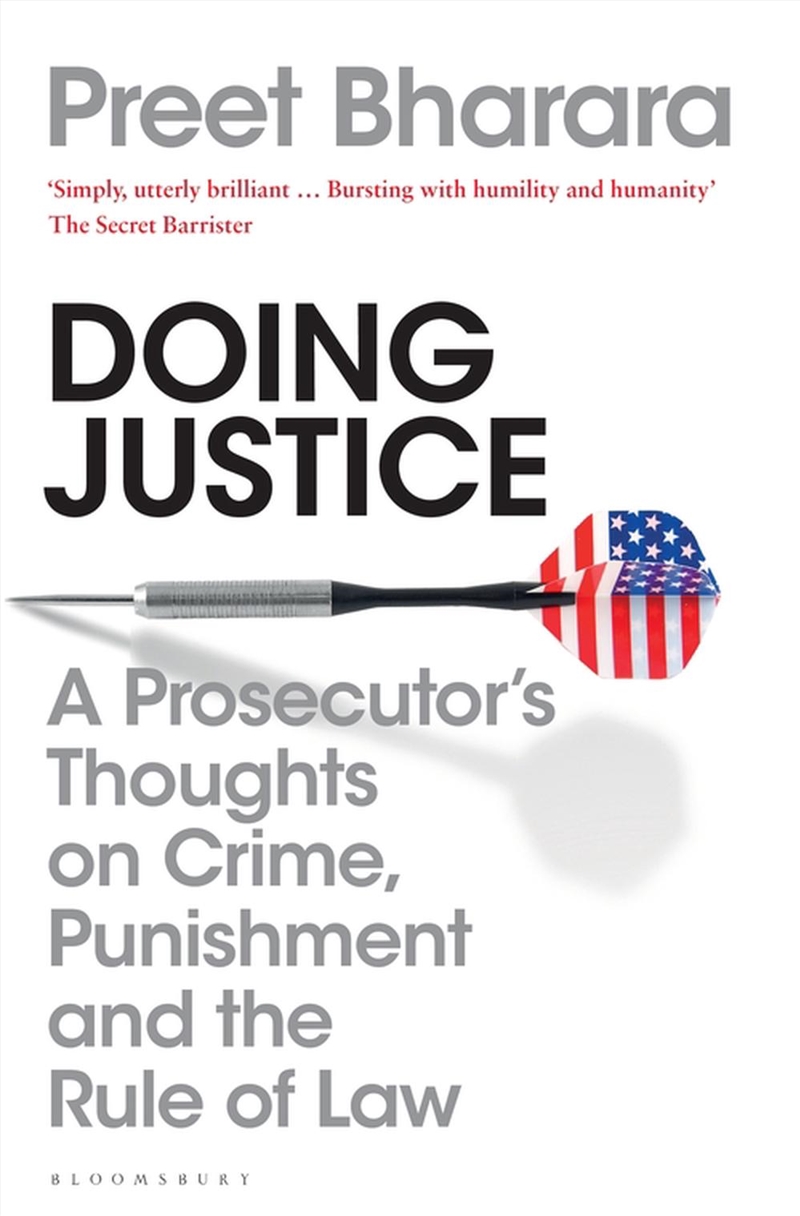 Doing Justice : A Prosecutor’S Thoughts On Crime, Punishment And The Rule Of Law/Product Detail/True Crime