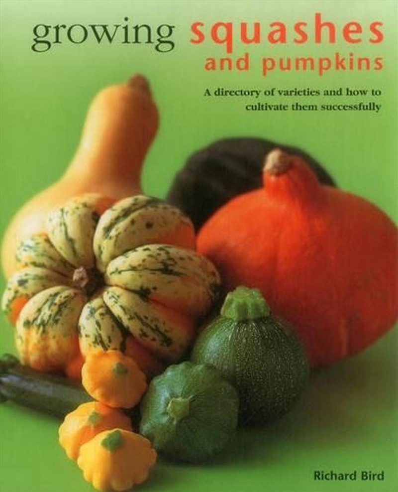 Growing Squashes & Pumpkins/Product Detail/Gardening