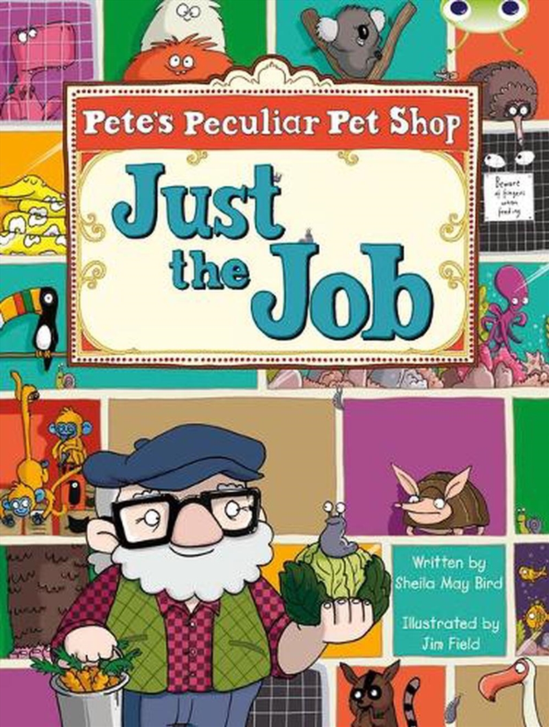 Bug Club Guided Fiction Year Two Turquoise B Pete'S Peculiar Pet Shop: Just The Job/Product Detail/Early Childhood Fiction Books