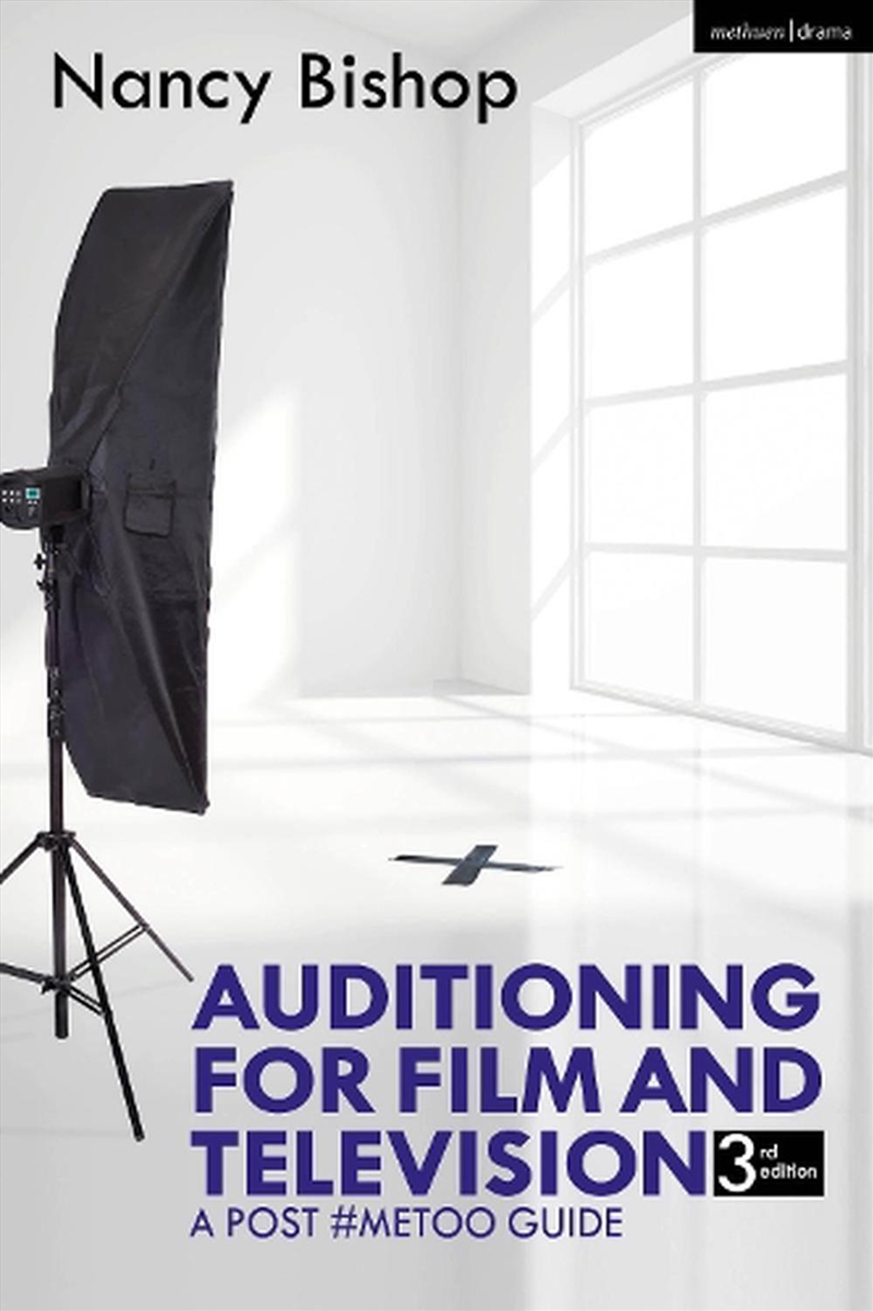 Auditioning For Film And Television : A Post #Metoo Guide/Product Detail/Arts & Entertainment