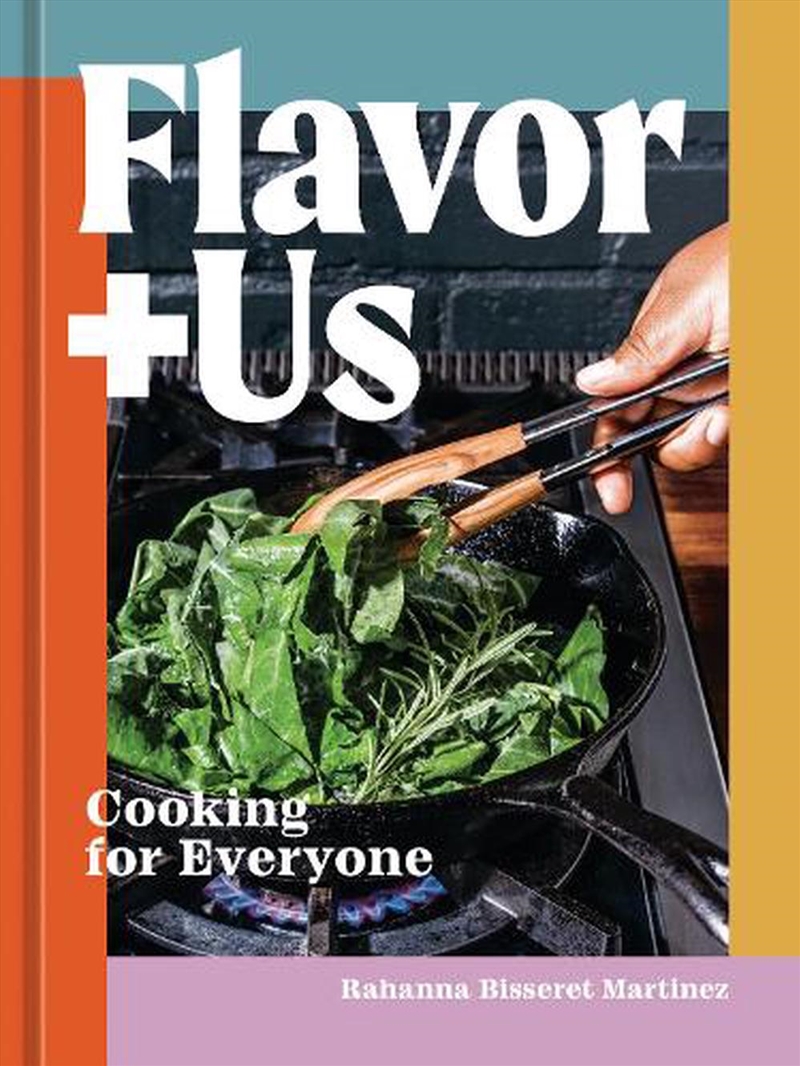 Flavor+Us : Cooking For Everyone [A Cookbook]/Product Detail/Recipes, Food & Drink