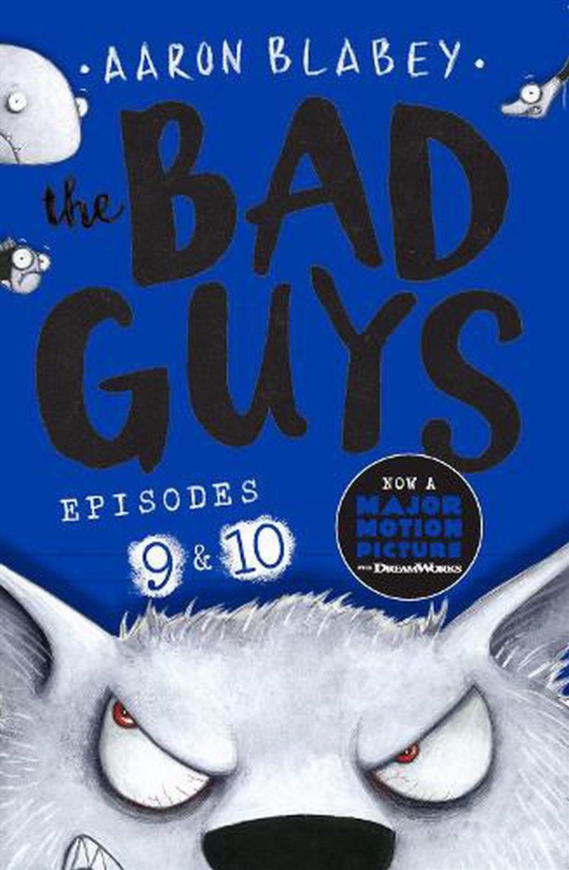 The Bad Guys: Episode 9&10/Product Detail/Childrens Fiction Books