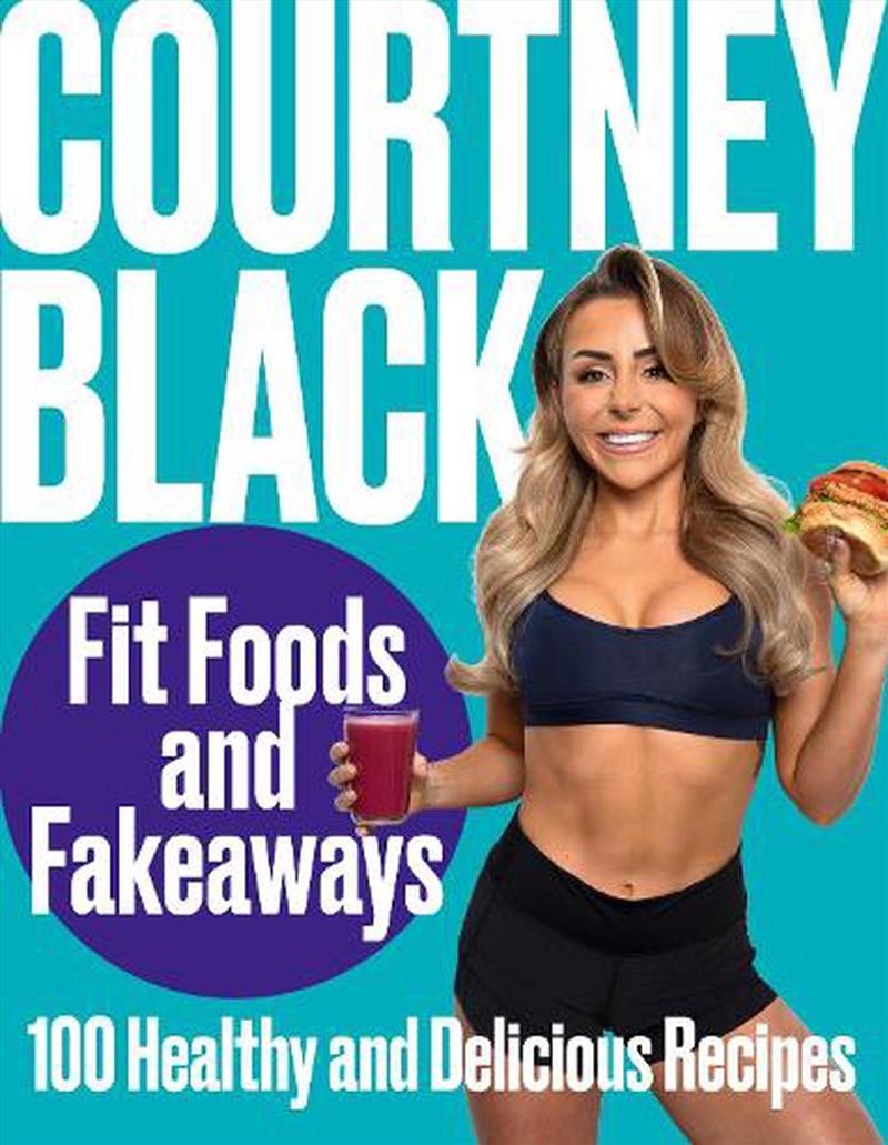 Fit Foods And Fakeaways : 100 Healthy And Delicious Recipes/Product Detail/Recipes, Food & Drink