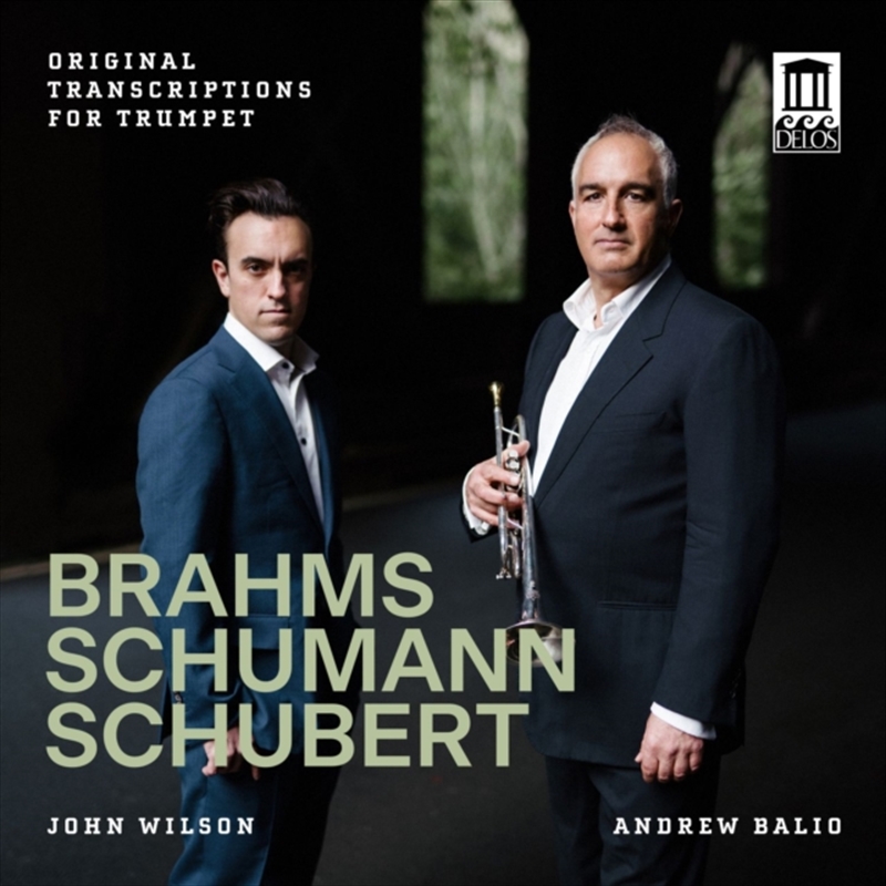 Brahms / Schumann & Schubert: Original Transcriptions For Trumpet/Product Detail/Classical