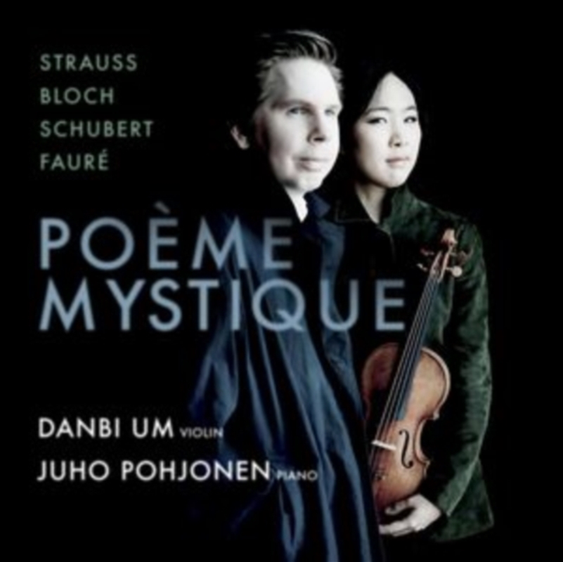Poeme Mystique: Strauss / Bloch / Schubert / Faure/Product Detail/Classical