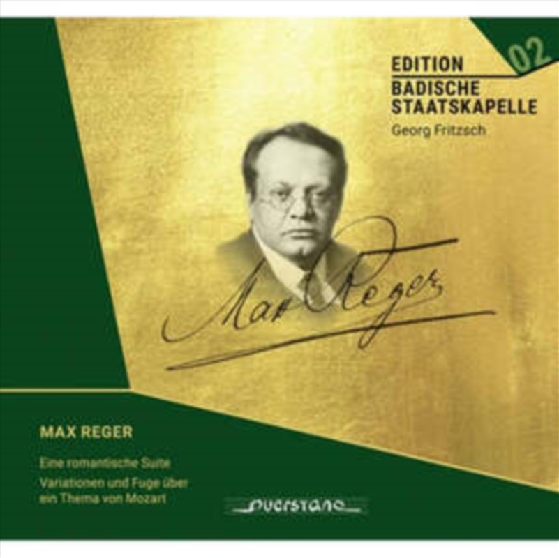 Max Reger: A Romantic Suite / Variations And Fugue On A Theme By Mozart - Edition Badische Staatskap/Product Detail/Classical