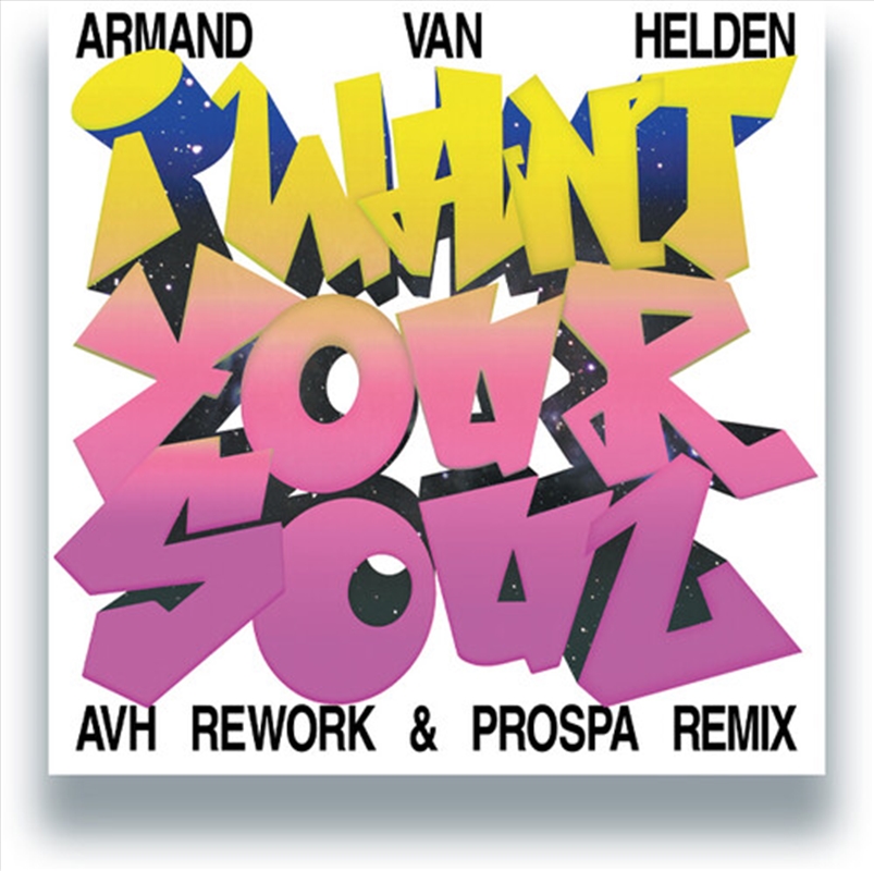 I Want Your Soul - Avh Rework & Prospa Remix/Product Detail/Dance