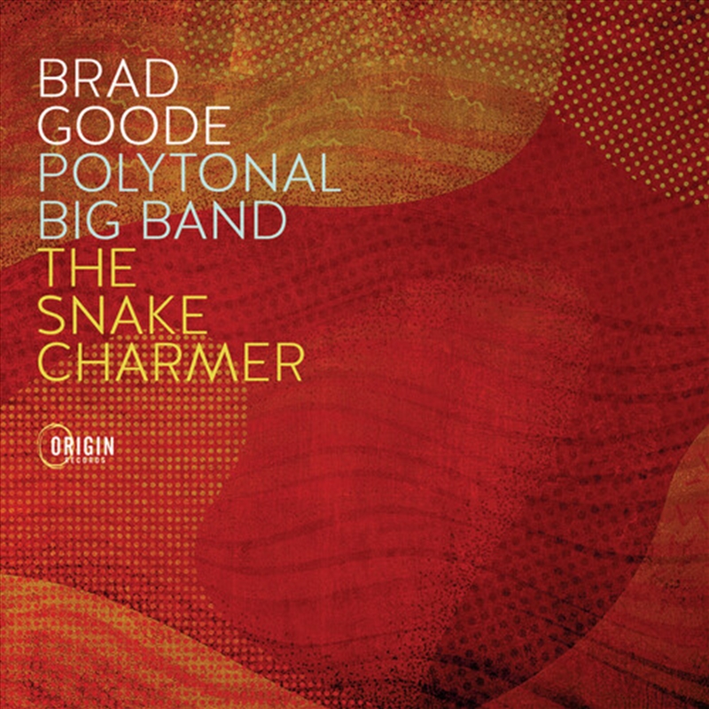 Polytonal Big Band: The Snake Charmer/Product Detail/Jazz