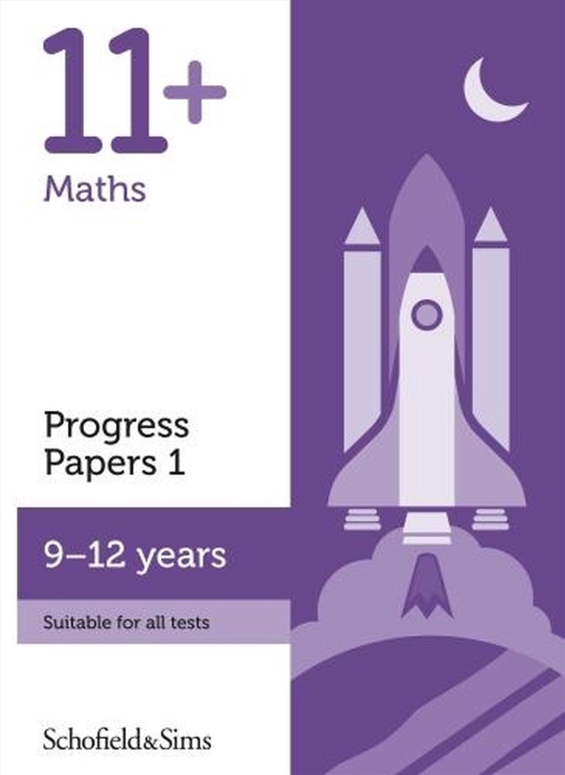 11+ Maths Progress Papers Book 1: Ks2, Ages 9-12/Product Detail/Maths