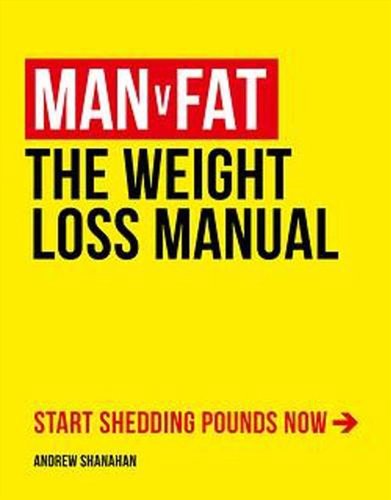 Man V Fat : The Weight-Loss Manual/Product Detail/Fitness, Diet & Weightloss