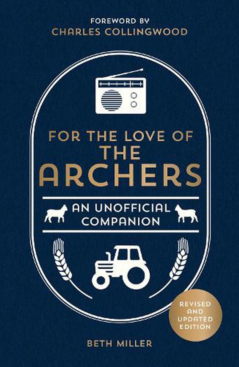 For The Love Of The Archers : An Unofficial Companion: Revised And Updated/Product Detail/Arts & Entertainment