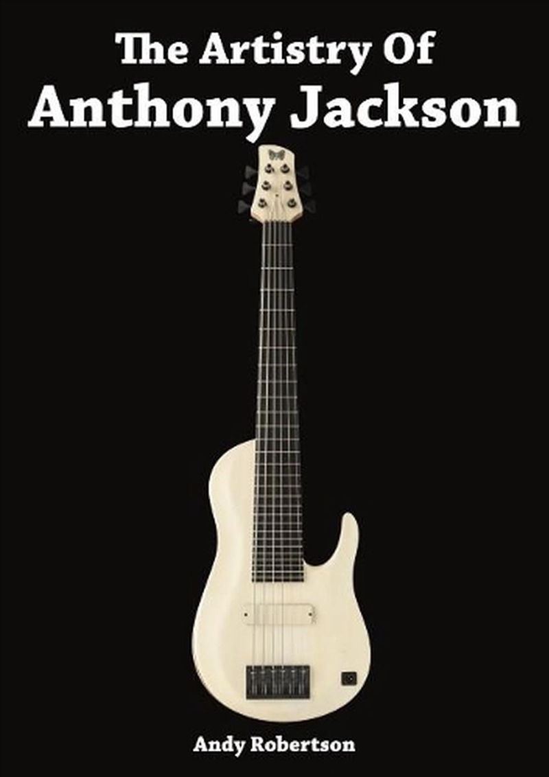 The Artistry Of Anthony Jackson/Product Detail/Arts & Entertainment