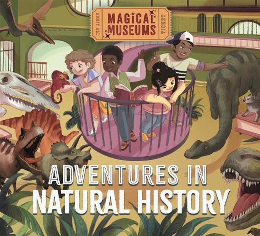 Magical Museums: Adventures In Natural History/Product Detail/Science