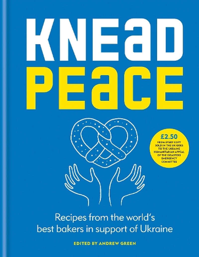 Knead Peace : Bake For Ukraine/Product Detail/Recipes, Food & Drink