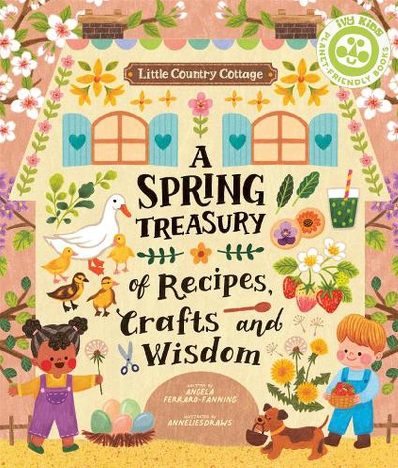 Little Country Cottage: A Spring Treasury Of Recipes, Crafts And Wisdom/Product Detail/Gardening