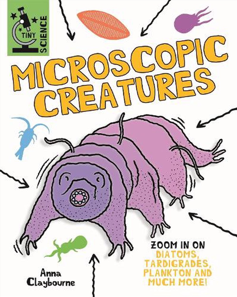 Tiny Science: Microscopic Creatures/Product Detail/Science