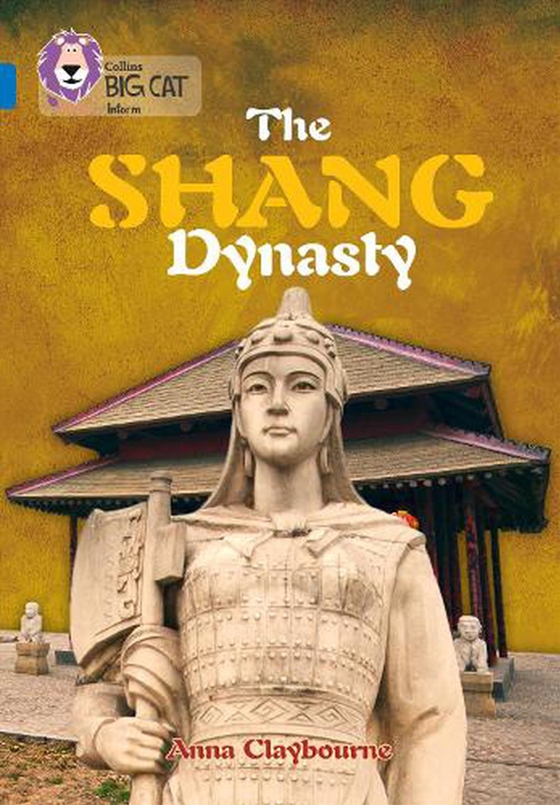 The Shang Dynasty : Band 16/Sapphire/Product Detail/Childrens
