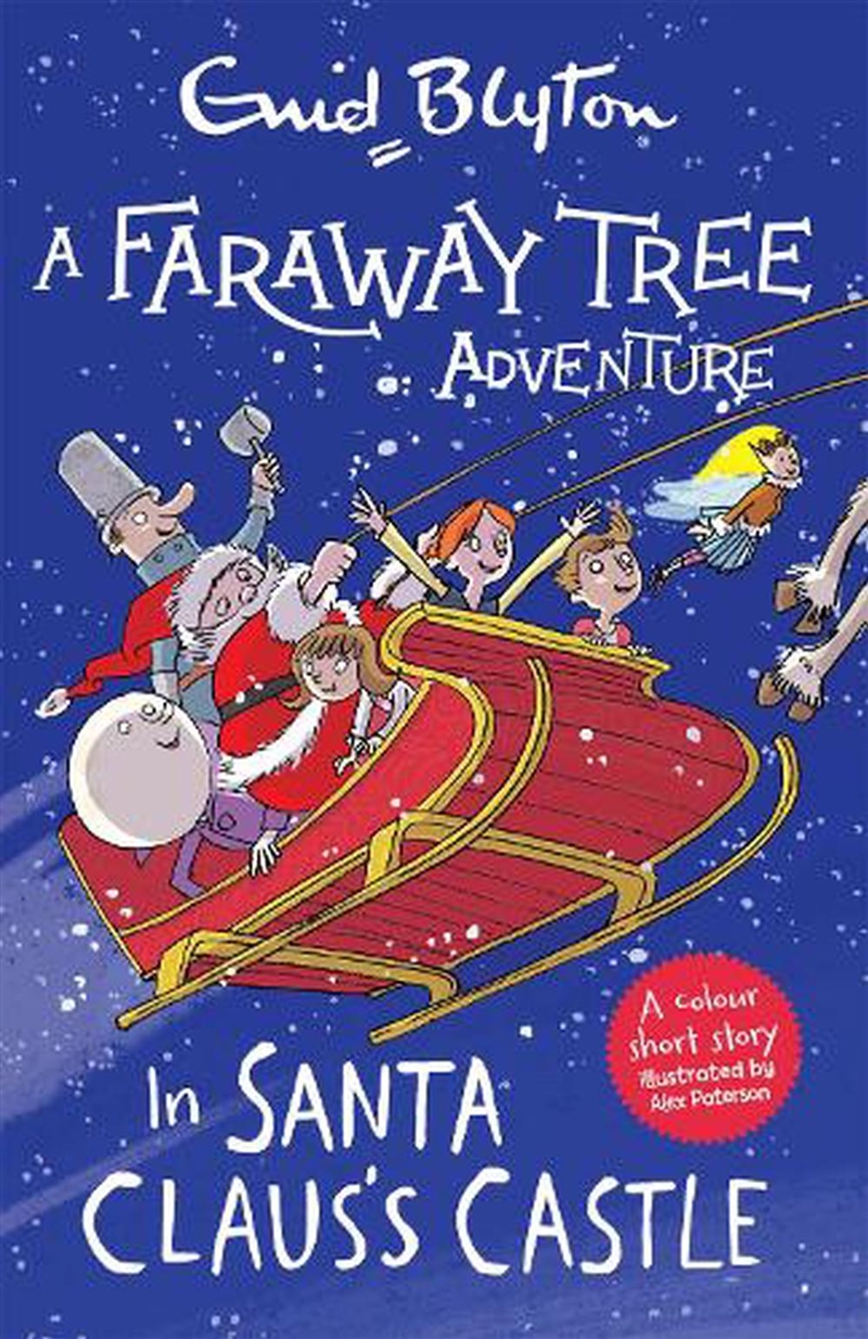 A Faraway Tree Adventure: In Santa Claus'S Castle : Colour Short Stories/Product Detail/Childrens Fiction Books