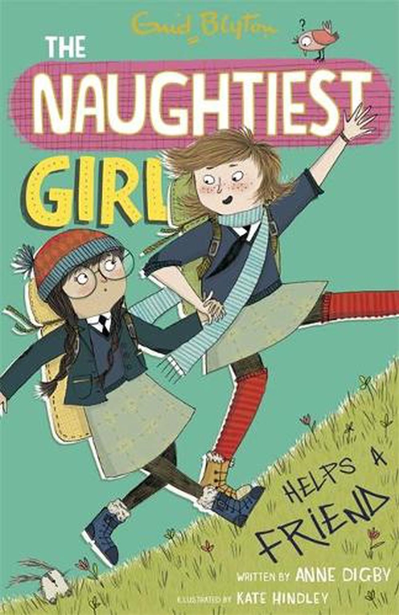 The Naughtiest Girl: Naughtiest Girl Helps A Friend : Book 6/Product Detail/Childrens Fiction Books