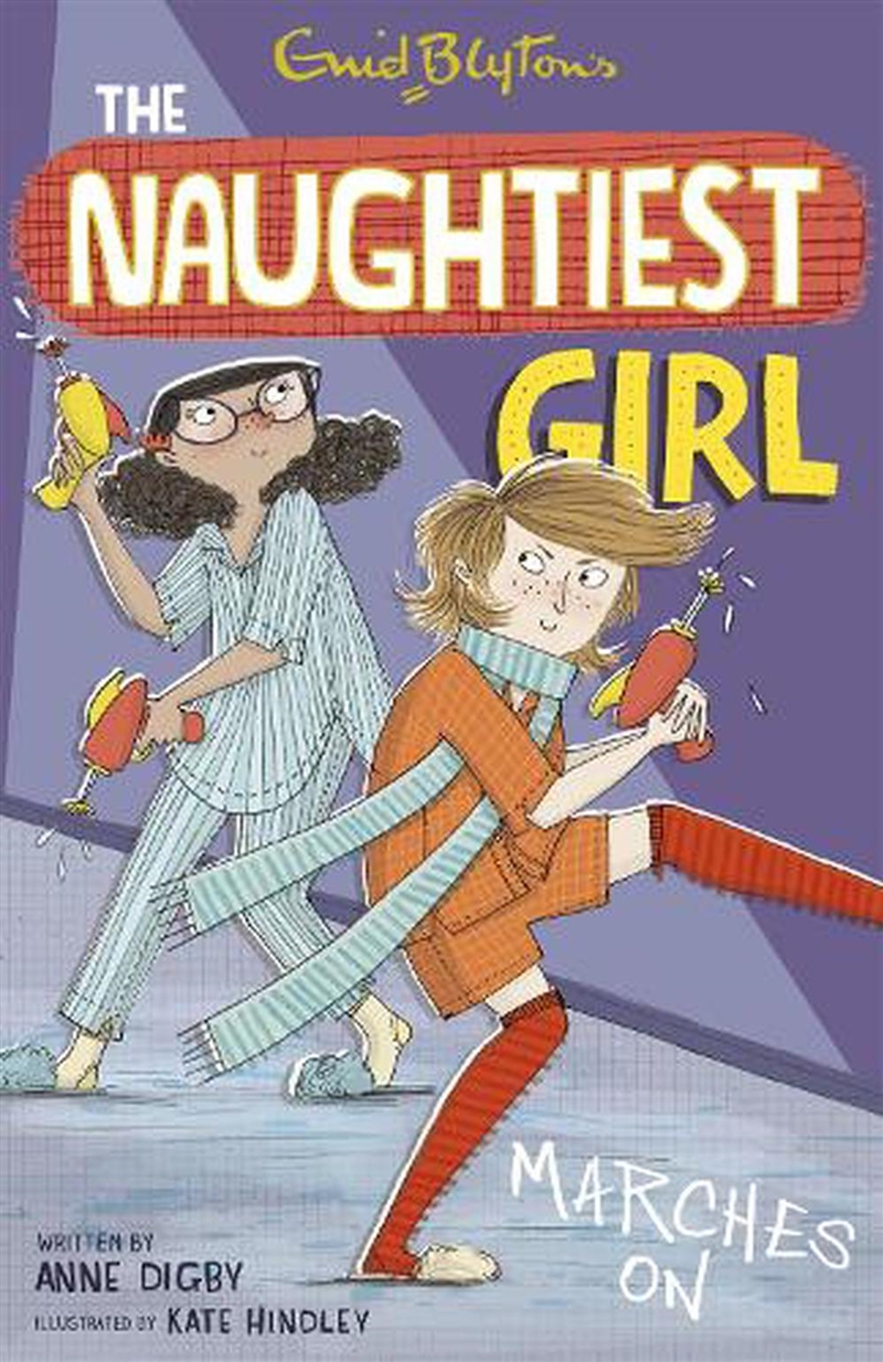 The Naughtiest Girl: Naughtiest Girl Marches On : Book 10/Product Detail/Childrens Fiction Books