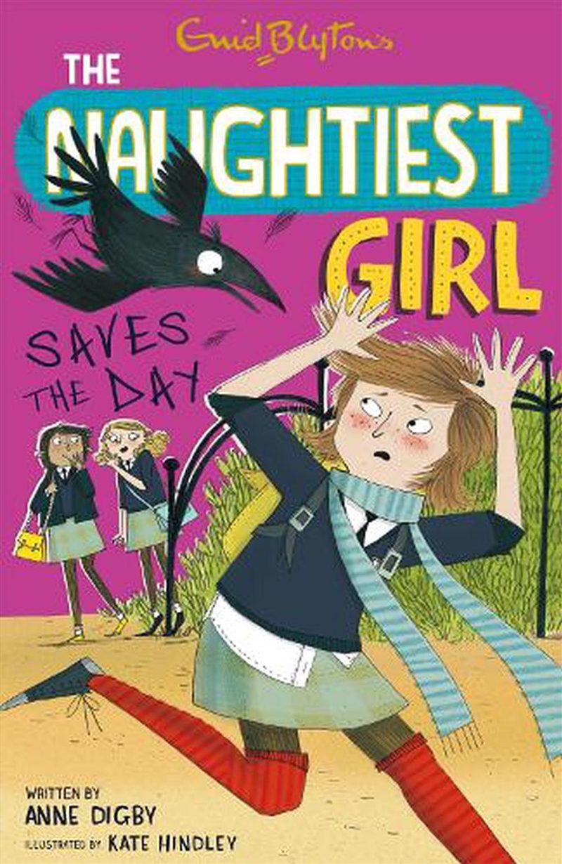 The Naughtiest Girl: Naughtiest Girl Saves The Day : Book 7/Product Detail/Childrens Fiction Books