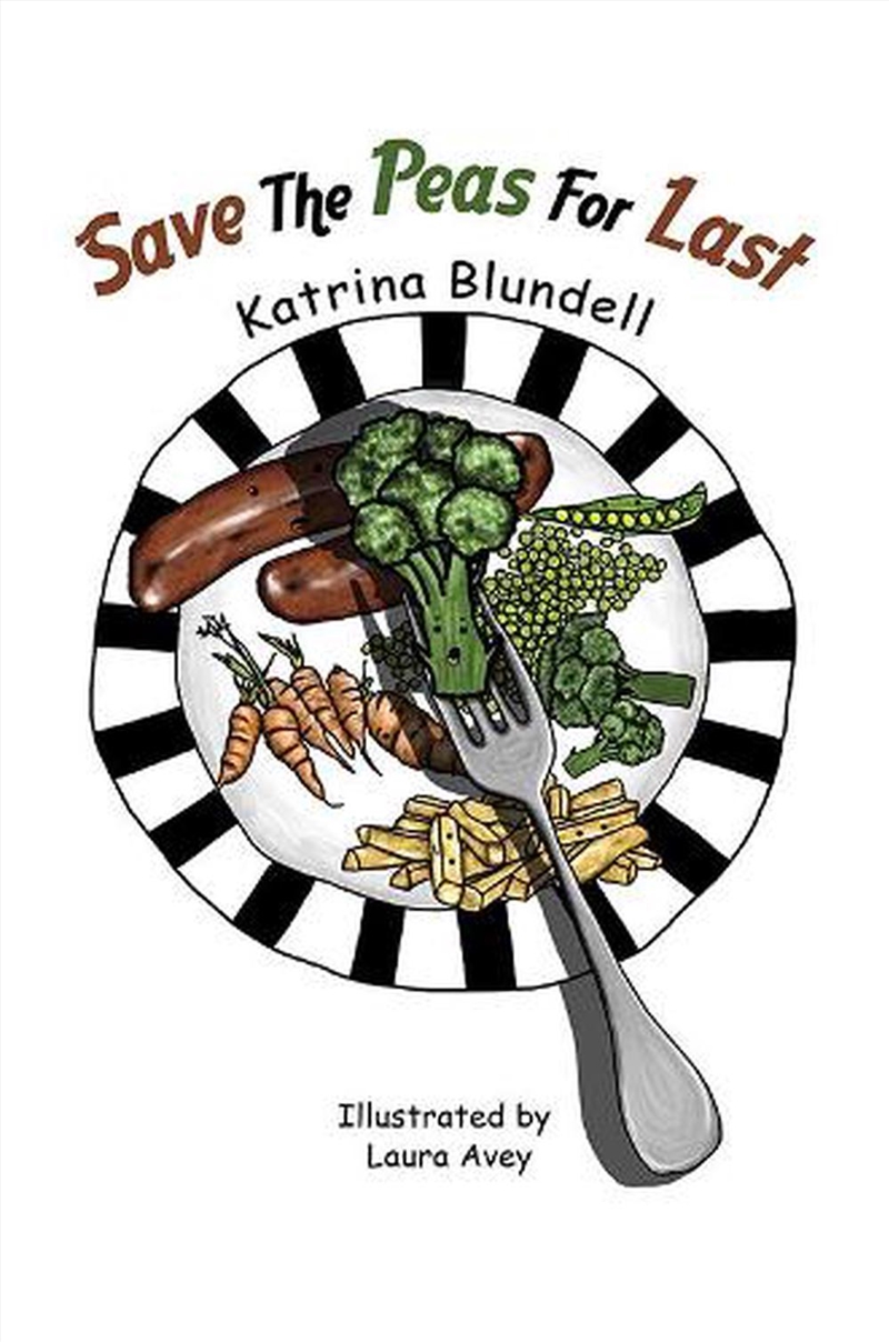 Save The Peas For Last/Product Detail/Childrens Fiction Books