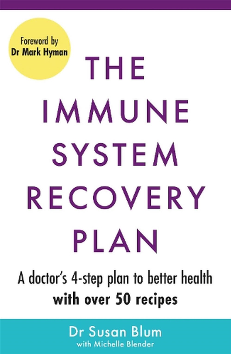 The Immune System Recovery Plan : A Doctor'S 4-Step Program To Treat Autoimmune Disease/Product Detail/Fitness, Diet & Weightloss
