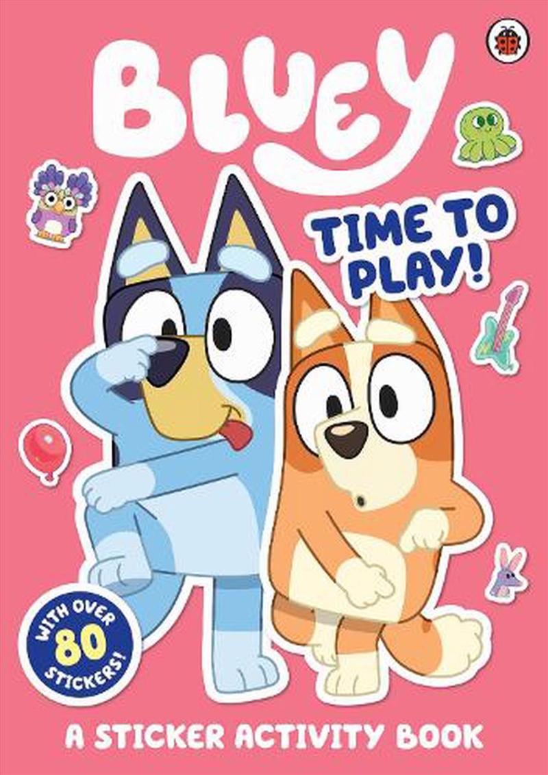Bluey: Time To Play Sticker Activity/Product Detail/Kids Activity Books