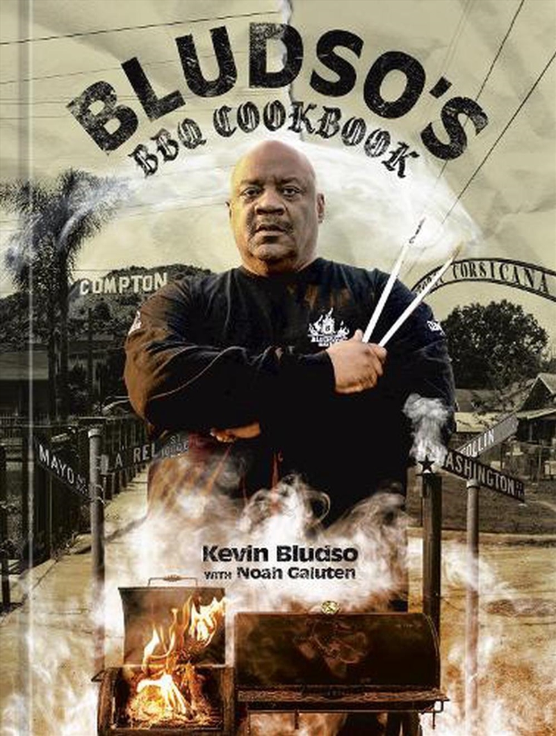 Bludso'S Bbq Cookbook : A Family Affair In Smoke And Soul/Product Detail/Recipes, Food & Drink