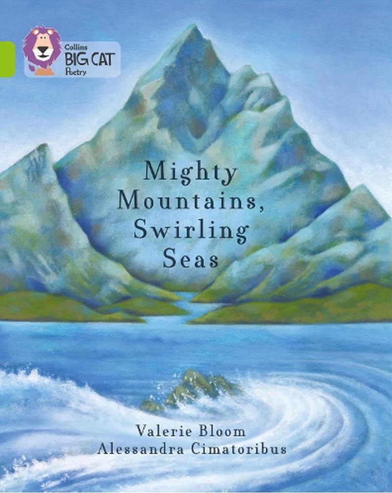 Mighty Mountains, Swirling Seas : Band 11/Lime/Product Detail/Kids Educational