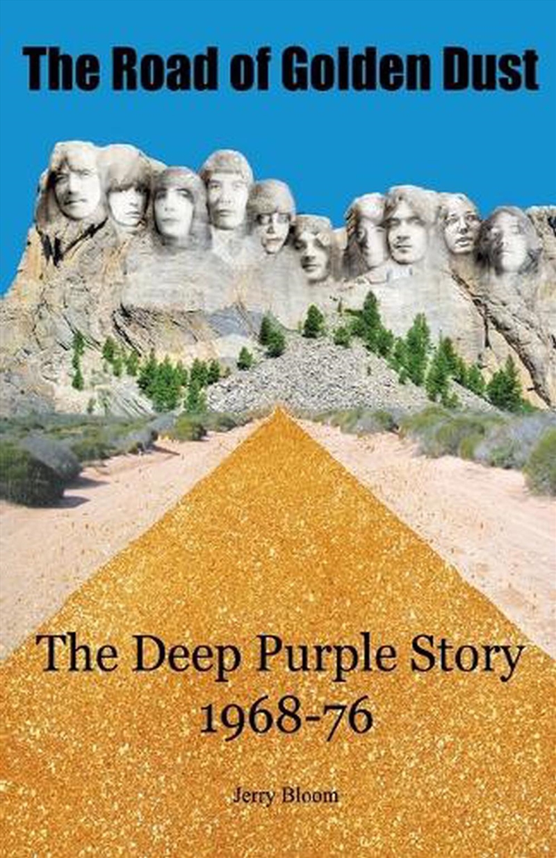 The Road Of Golden Dust : The Deep Purple Story 1968-76/Product Detail/Arts & Entertainment