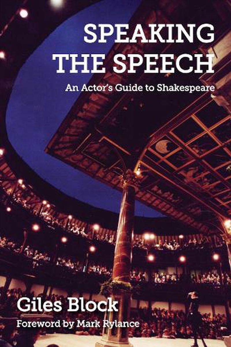 Speaking The Speech : An Actor'S Guide To Shakespeare/Product Detail/Literature & Plays