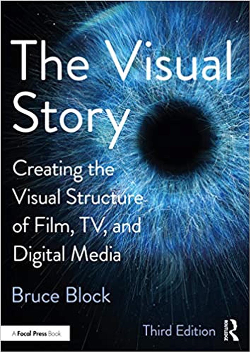 The Visual Story : Creating The Visual Structure Of Film, Tv, And Digital Media/Product Detail/Arts & Entertainment