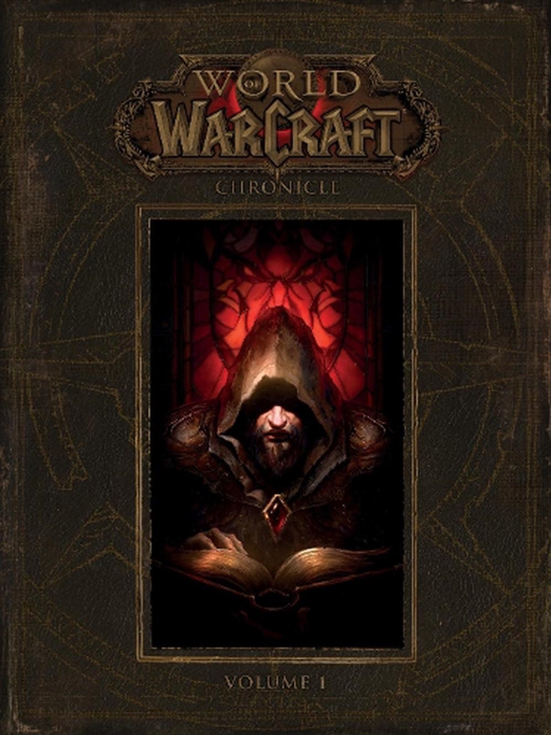 World Of Warcraft: Chronicle Volume 1/Product Detail/Arts & Entertainment