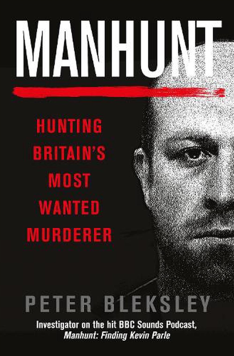 Manhunt : Hunting Britain'S Most Wanted Murderer/Product Detail/True Crime