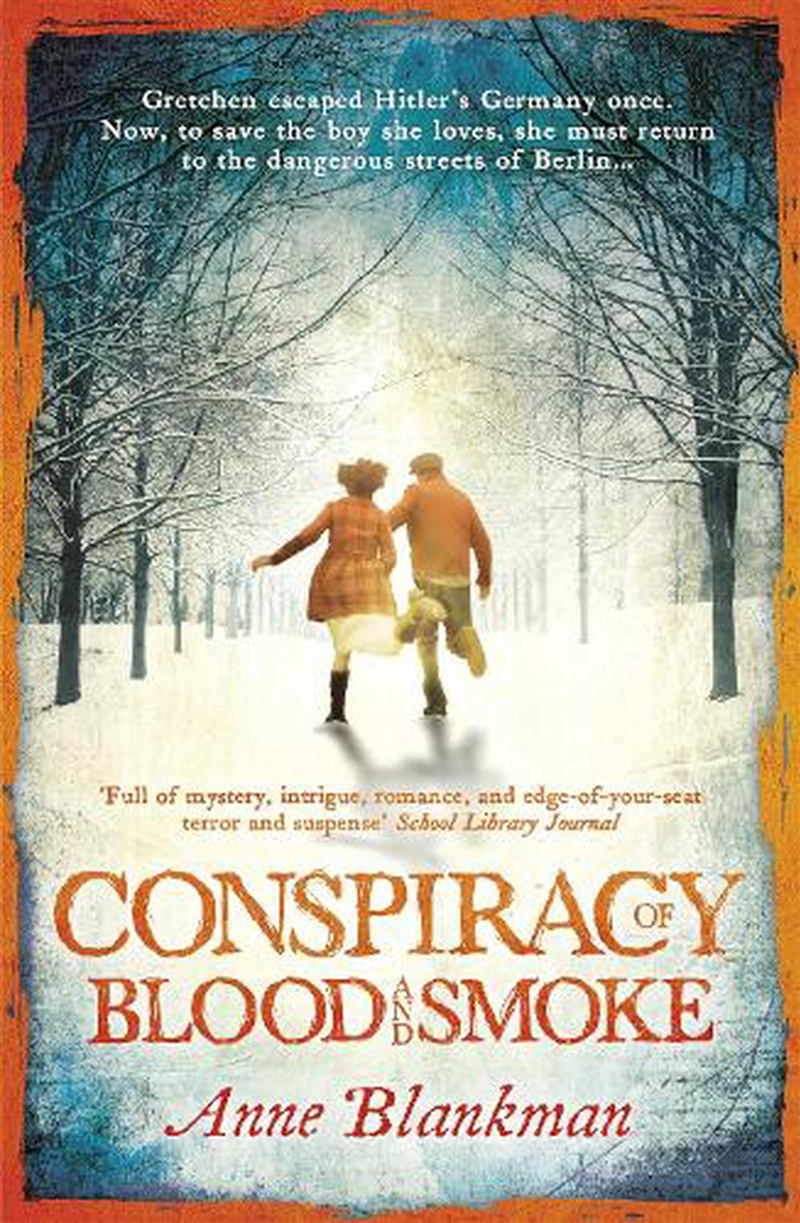 Conspiracy Of Blood And Smoke : An Epic Tale Of Secrets And Survival/Product Detail/Young Adult Fiction