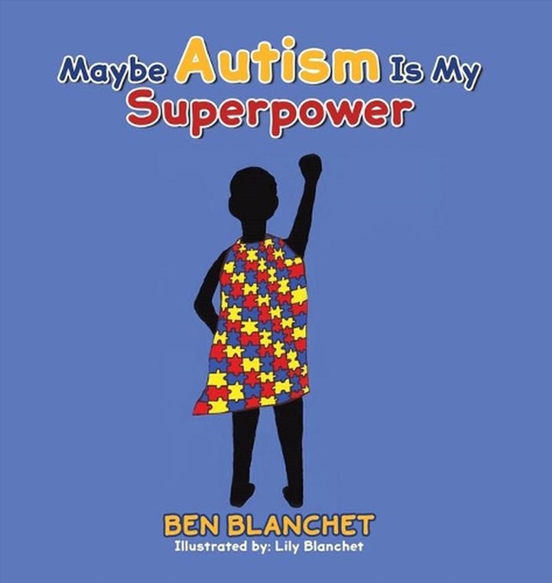 Maybe Autism Is My Superpower/Product Detail/Childrens Fiction Books