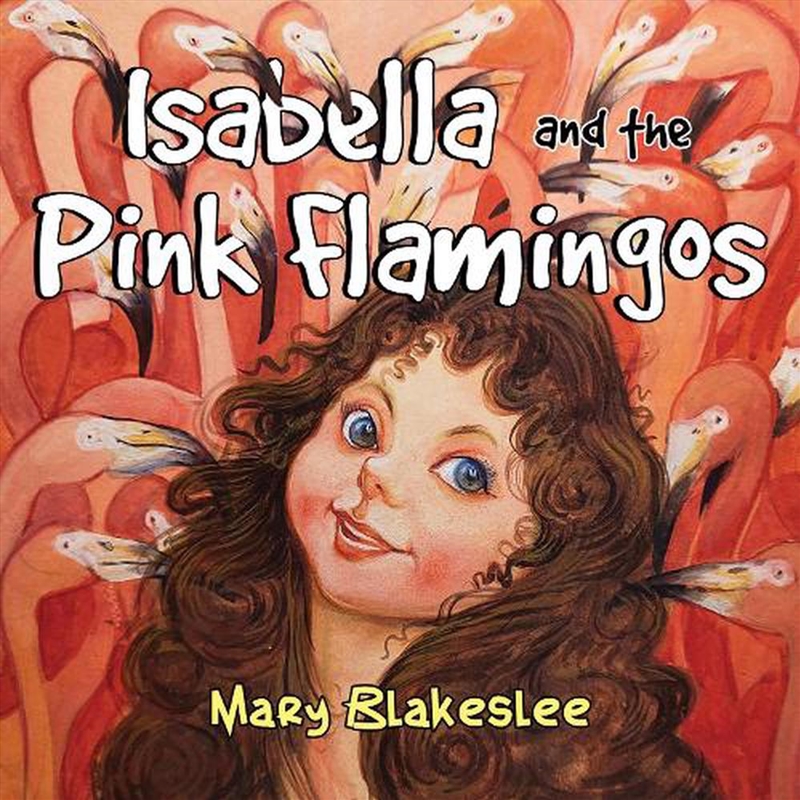 Isabella And The Pink Flamingos/Product Detail/Childrens Fiction Books