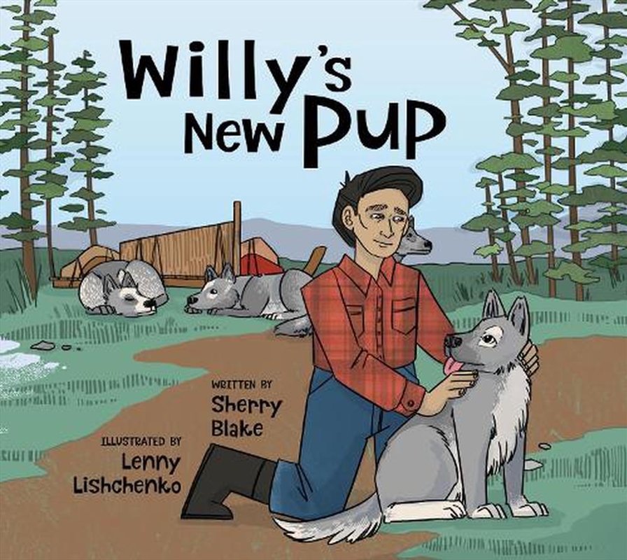 Willy'S New Pup: A Story From Labrador : English Edition/Product Detail/Childrens Fiction Books