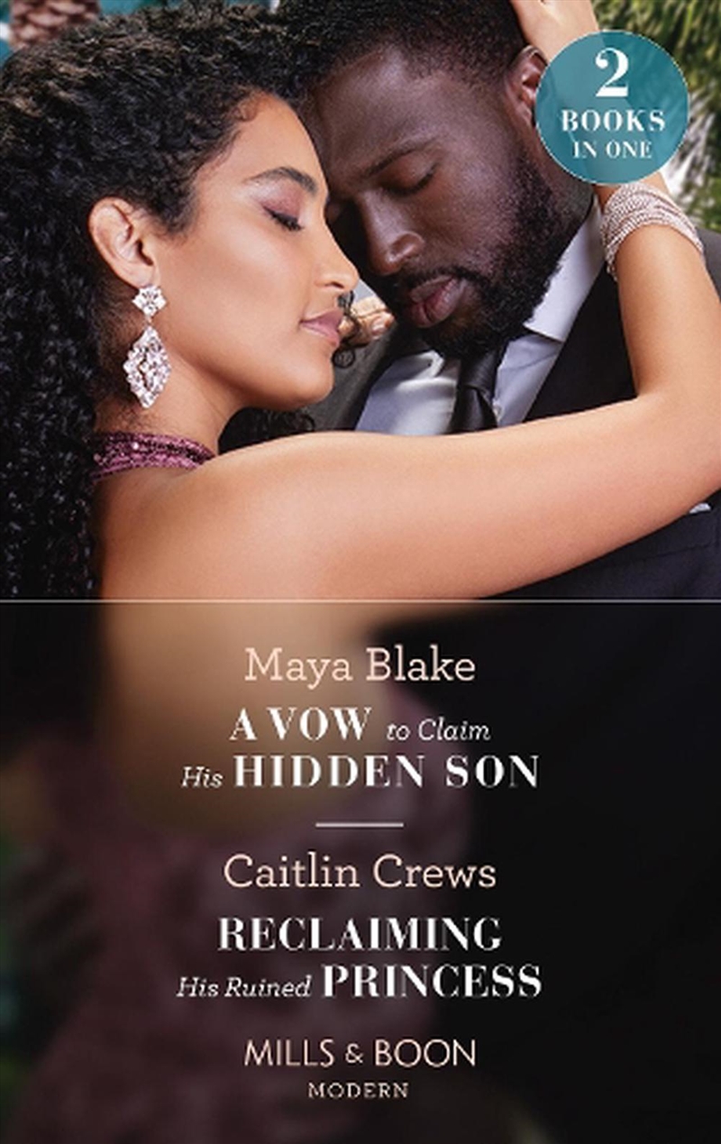 A Vow To Claim His Hidden Son / Reclaiming His Ruined Princess : A Vow To Claim His Hidden Son (Ghan/Product Detail/Romance