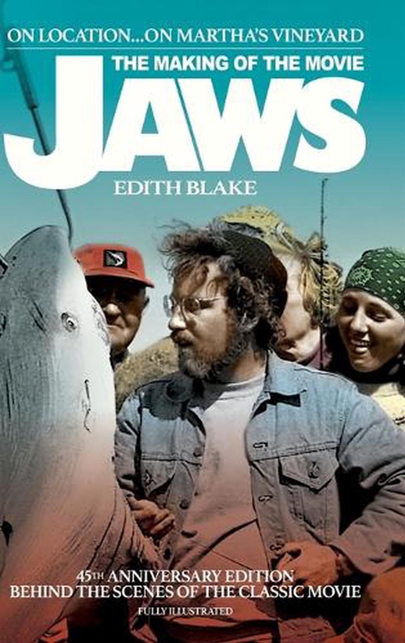 On Location... On Martha'S Vineyard : The Making Of The Movie Jaws (45Th Anniversary Edition) (Hardb/Product Detail/Arts & Entertainment