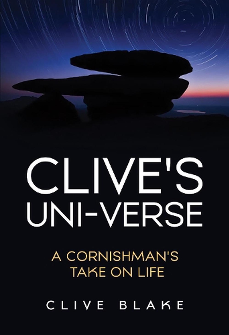 Clive'S Uni-Verse - : A Cornishman'S Take On Life/Product Detail/Poetry