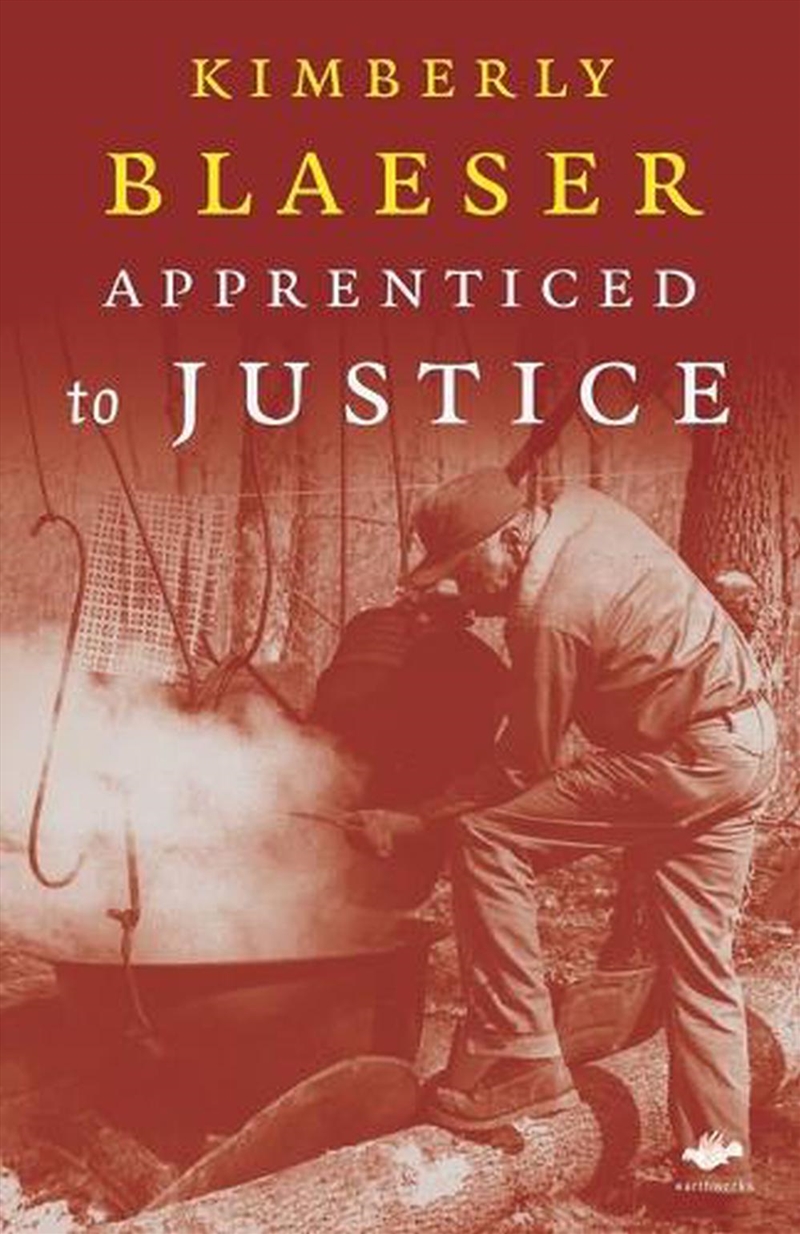 Apprenticed To Justice/Product Detail/Poetry