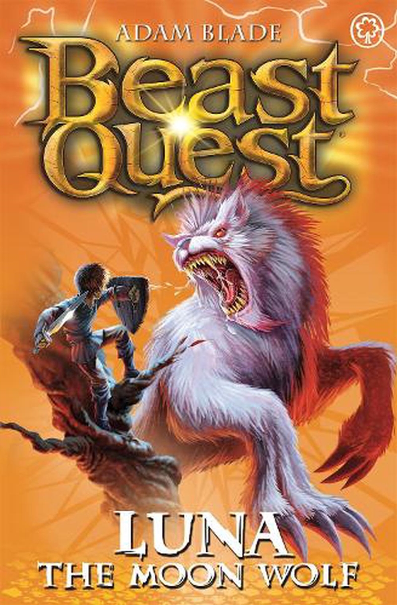 Beast Quest: Luna The Moon Wolf : Series 4 Book 4/Product Detail/Childrens Fiction Books