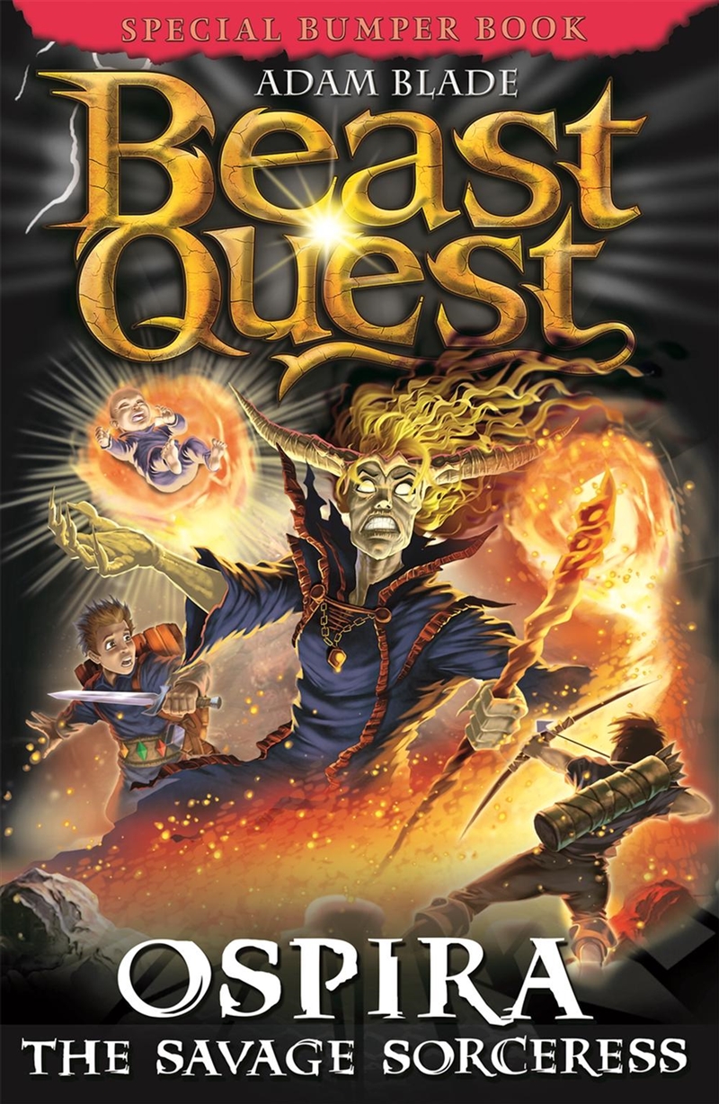 Beast Quest: Ospira The Savage Sorceress : Special 22/Product Detail/Childrens Fiction Books